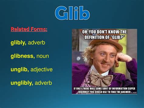 glibe|glib synonym.